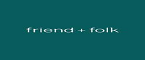 Friend + Folk Coupon Codes